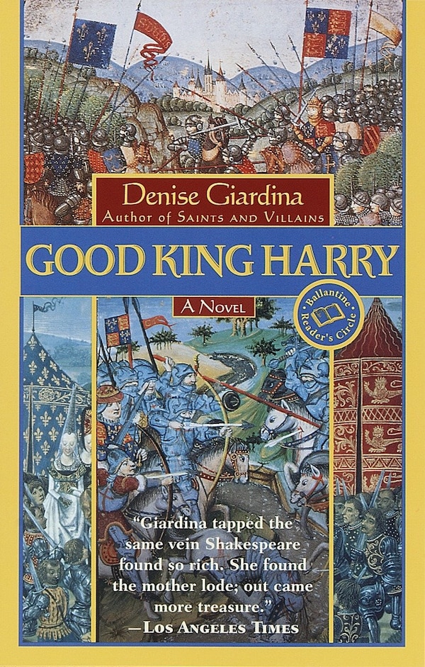 Good King Harry by Denise Giardina, Paperback | Indigo Chapters