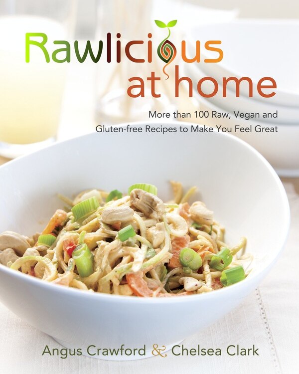 Rawlicious At Home by Angus Crawford, Paperback | Indigo Chapters