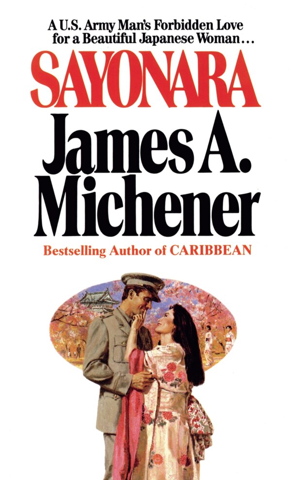 Sayonara by James A. Michener, Mass Market Paperback | Indigo Chapters