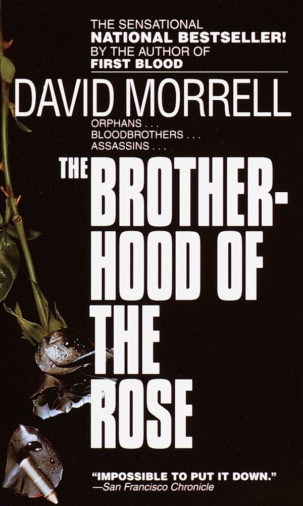 The Brotherhood Of The Rose by DAVID MORRELL, Mass Market Paperback | Indigo Chapters