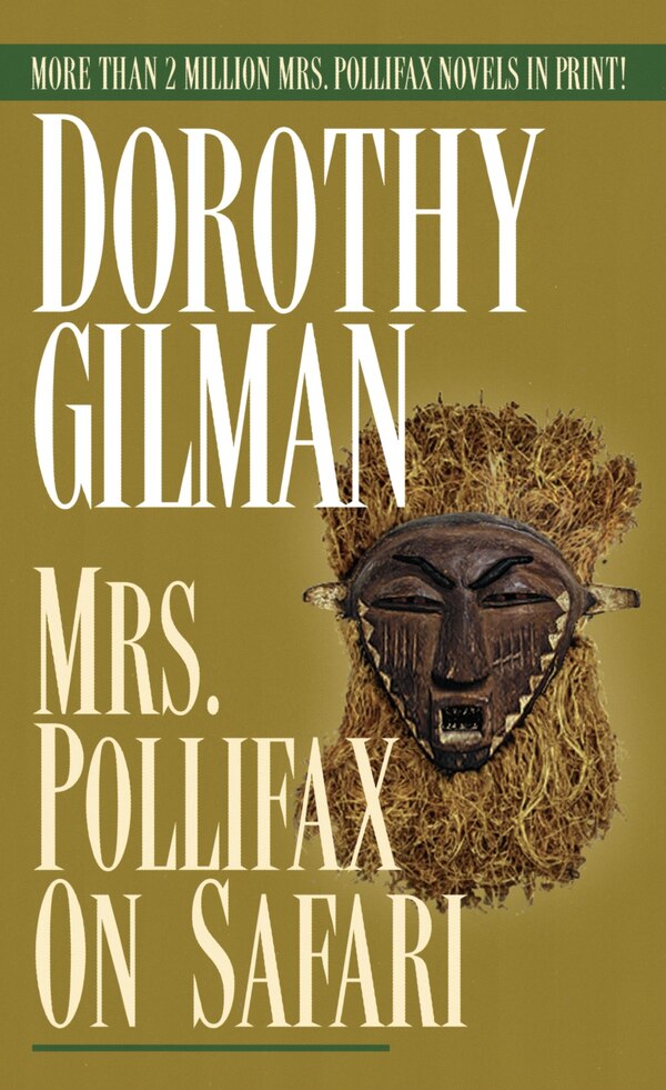 Mrs. Pollifax On Safari by Dorothy Gilman, Mass Market Paperback | Indigo Chapters