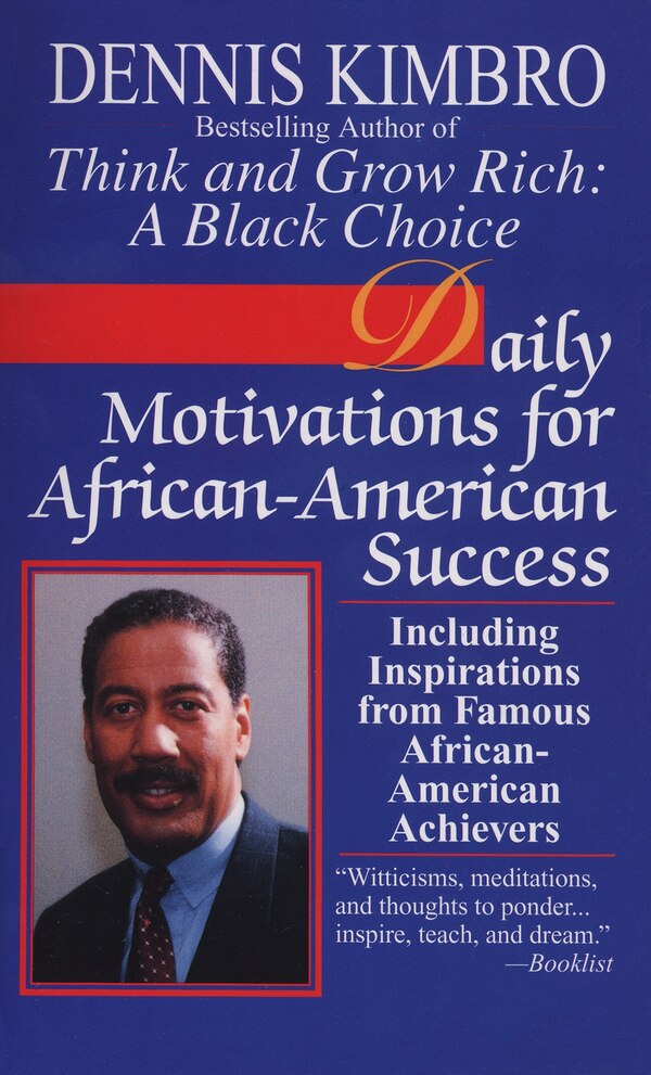 Daily Motivations For African-american Success by Dennis Kimbro, Mass Market Paperback | Indigo Chapters