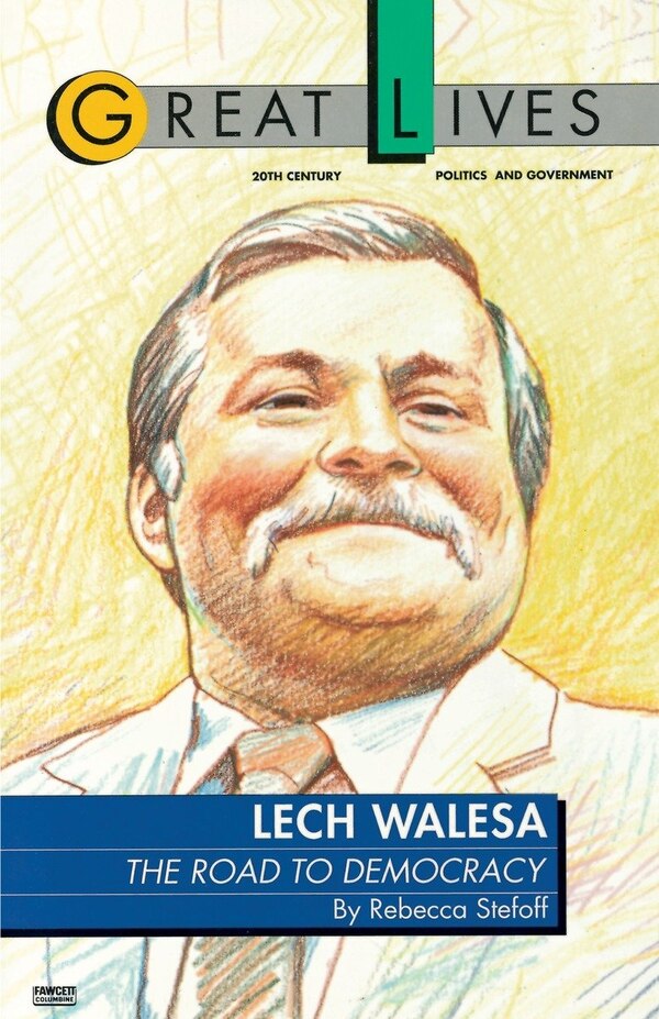 Lech Walesa by Rebecca Stefoff Paperback | Indigo Chapters