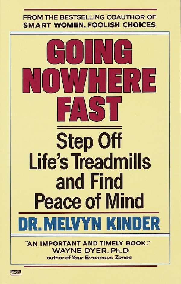 Going Nowhere Fast by Melvyn Kinder, Paperback | Indigo Chapters