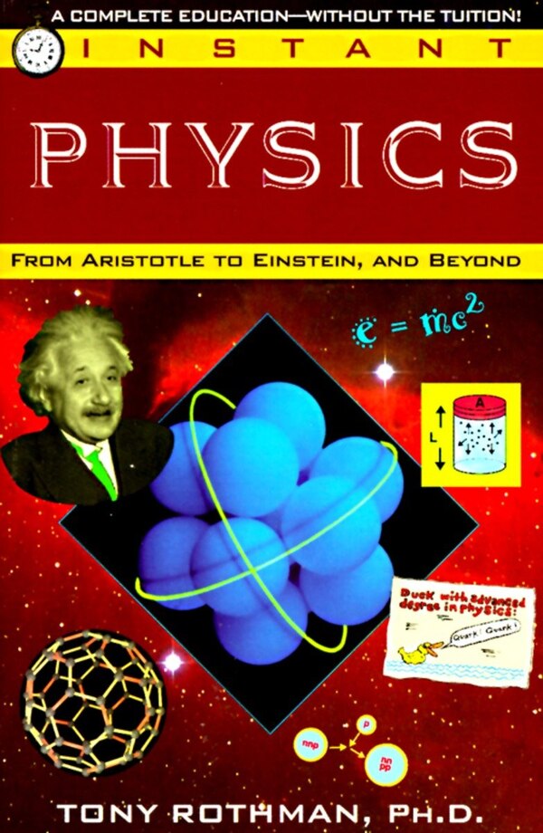 Instant Physics by Tony Rothman, Paperback | Indigo Chapters