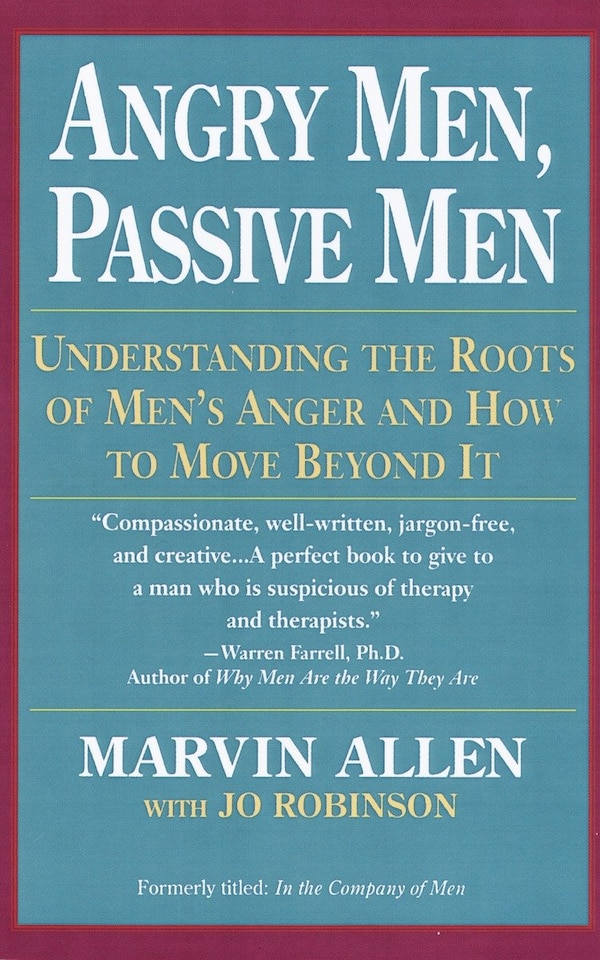 Angry Men Passive Men by Marvin Allen, Paperback | Indigo Chapters