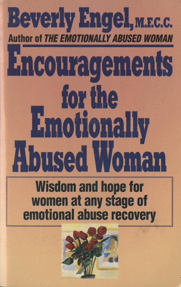 Encouragements For The Emotionally Abused Woman by Beverly Engel, Paperback | Indigo Chapters