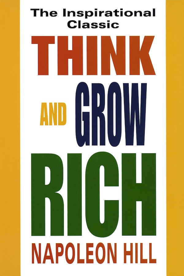 Think And Grow Rich by Napoleon Hill, Paperback | Indigo Chapters