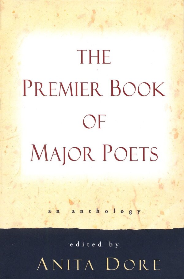 Premier Book Of Major Poets by Anita Dore, Paperback | Indigo Chapters