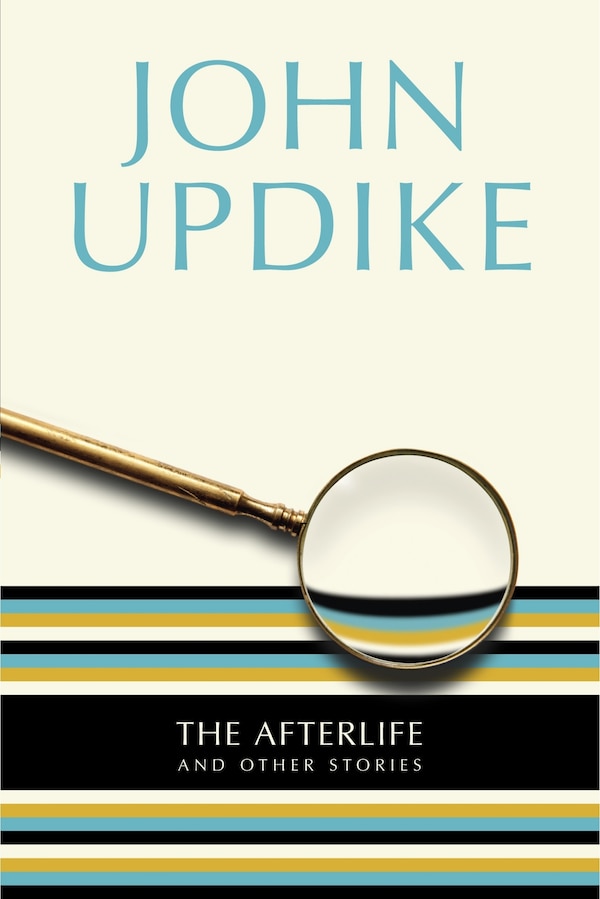 The Afterlife by John Updike, Paperback | Indigo Chapters