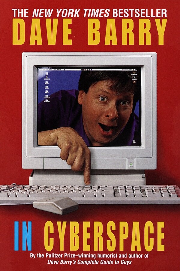 Dave Barry In Cyberspace, Paperback | Indigo Chapters