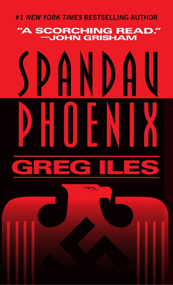 Spandau Phoenix by Greg Iles, Mass Market Paperback | Indigo Chapters