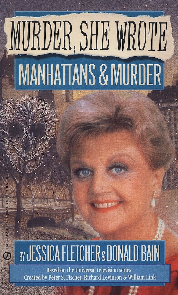 Murder She Wrote: Manhattans & Murder by Jessica Fletcher, Mass Market Paperback | Indigo Chapters