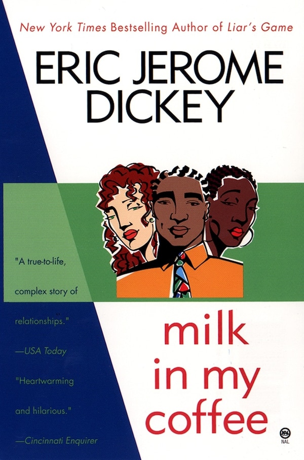 Milk In My Coffee by Eric Jerome Dickey, Paperback | Indigo Chapters