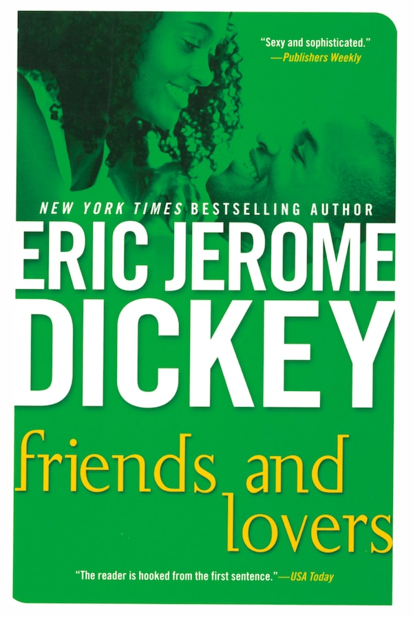 Friends And Lovers by Eric Jerome Dickey, Paperback | Indigo Chapters