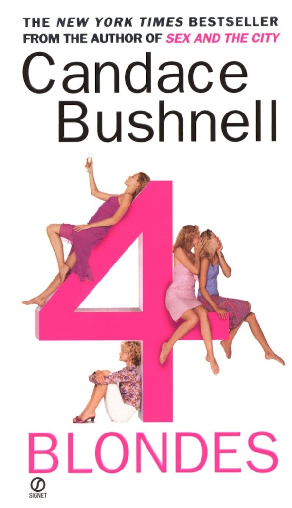 4 Blondes by Candace Bushnell, Mass Market Paperback | Indigo Chapters