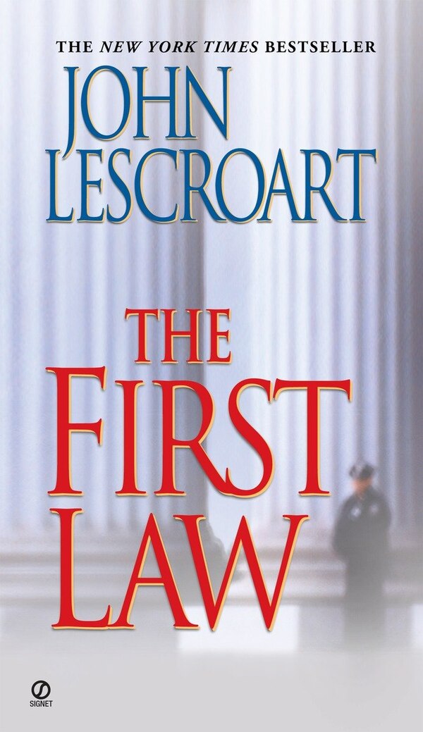 The First Law by John Lescroart, Paperback | Indigo Chapters