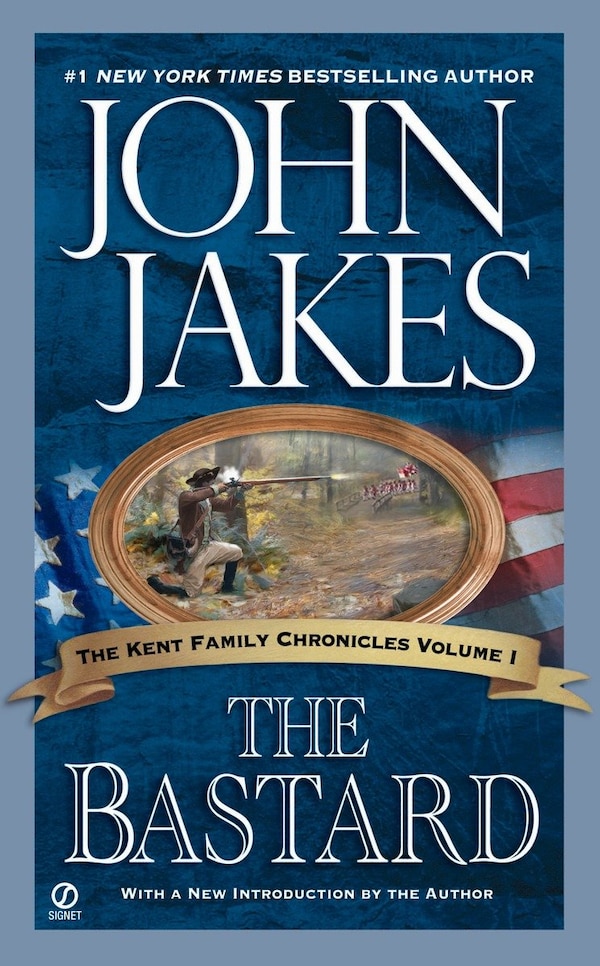 The Bastard by John Jakes, Mass Market Paperback | Indigo Chapters
