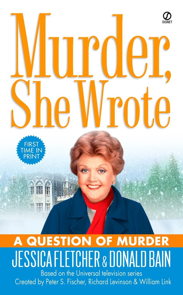 Murder She Wrote: A Question Of Murder by Jessica Fletcher, Mass Market Paperback | Indigo Chapters