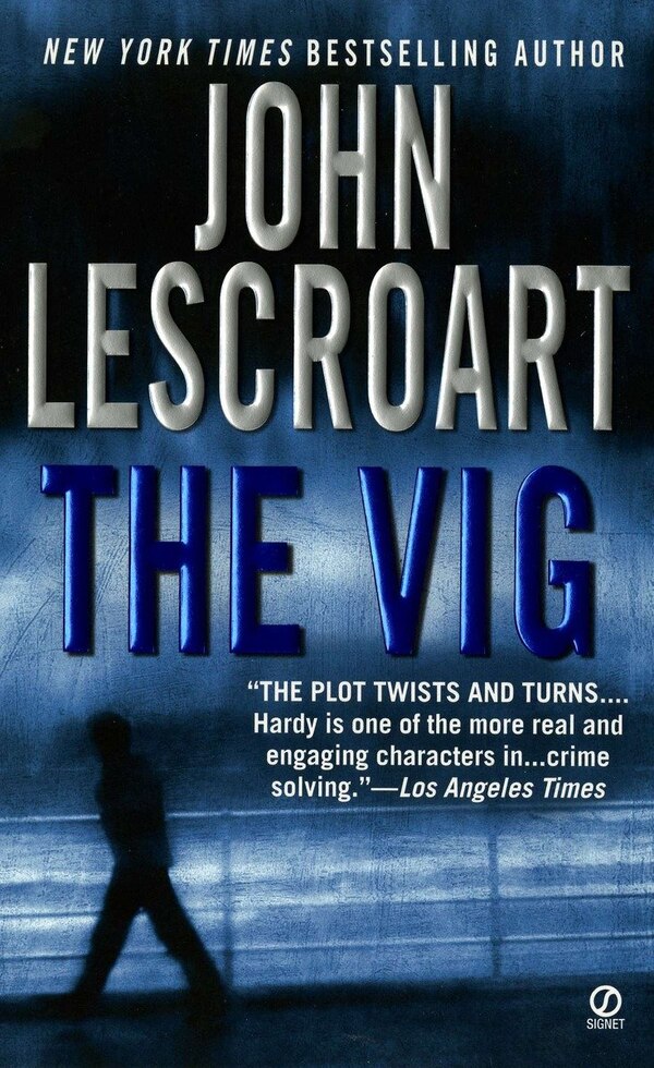 The Vig by John Lescroart, Mass Market Paperback | Indigo Chapters