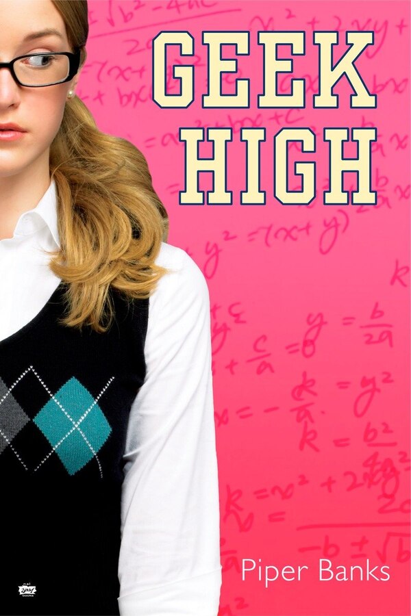 Geek High by Piper Banks, Paperback | Indigo Chapters