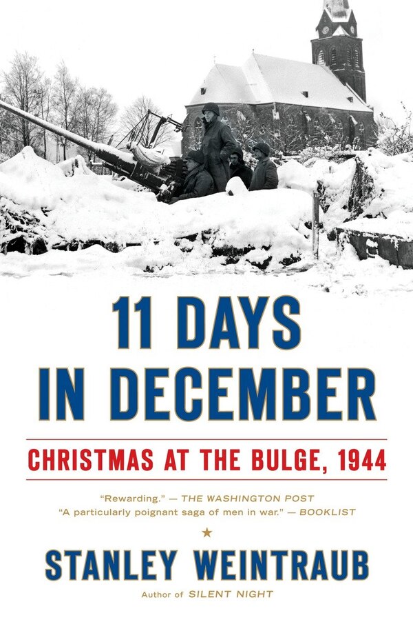 11 Days In December by Stanley Weintraub, Paperback | Indigo Chapters