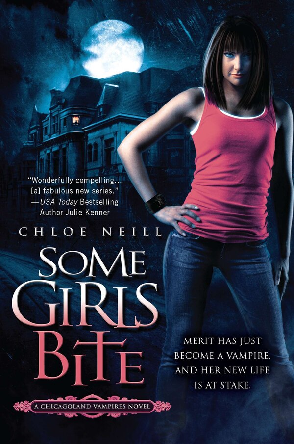 Some Girls Bite by Chloe Neill, Paperback | Indigo Chapters