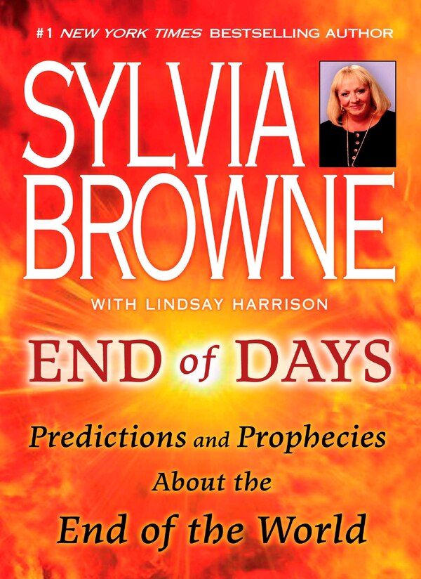 End Of Days by Sylvia Browne, Paperback | Indigo Chapters