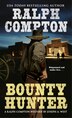 Ralph Compton Bounty Hunter by Joseph A. West, Mass Market Paperback | Indigo Chapters