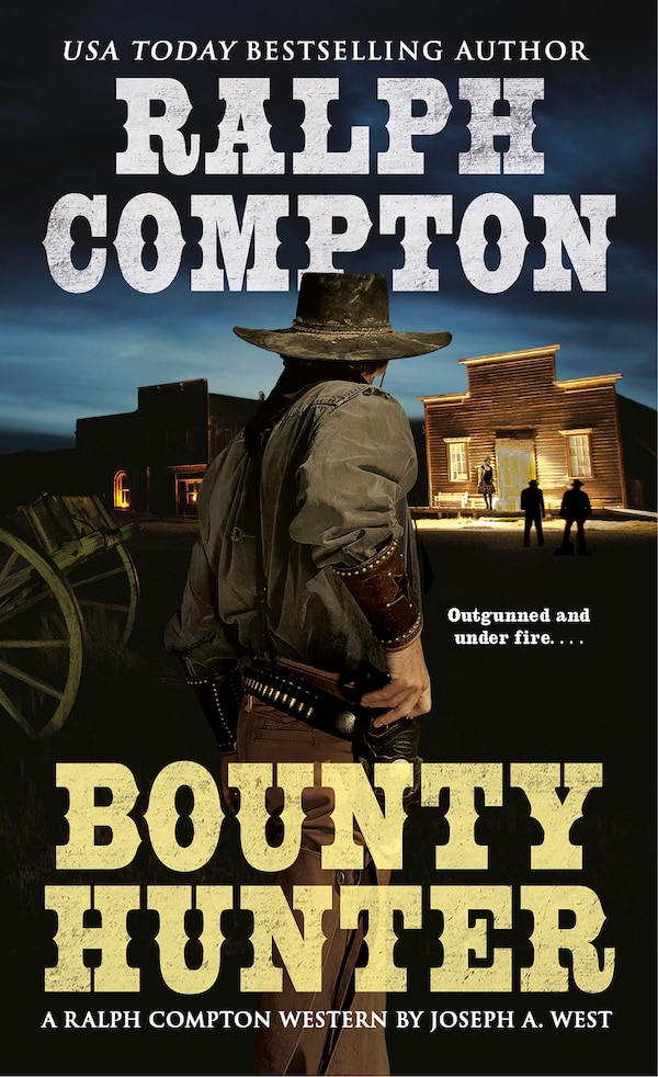 Ralph Compton Bounty Hunter by Joseph A. West, Mass Market Paperback | Indigo Chapters