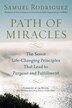 Path Of Miracles by Samuel Rodriguez, Paperback | Indigo Chapters