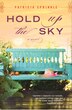 Hold Up The Sky by Patricia Sprinkle, Paperback | Indigo Chapters