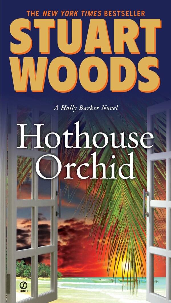 Hothouse Orchid by Stuart Woods, Paperback | Indigo Chapters