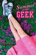 Summer Of The Geek by Piper Banks, Paperback | Indigo Chapters