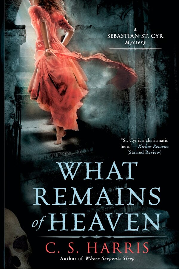 What Remains Of Heaven by C. S. Harris, Paperback | Indigo Chapters