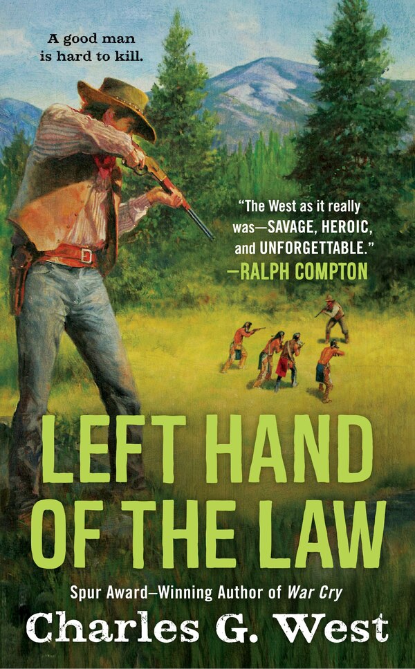 Left Hand Of The Law by Charles G. West, Mass Market Paperback | Indigo Chapters