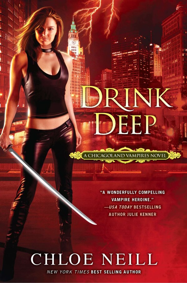 Drink Deep by Chloe Neill, Paperback | Indigo Chapters