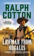 Lawman From Nogales by Ralph Cotton, Mass Market Paperback | Indigo Chapters