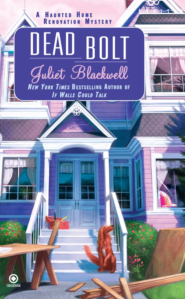 Dead Bolt by Juliet Blackwell, Mass Market Paperback | Indigo Chapters