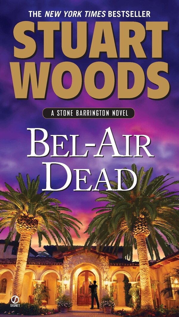 Bel-air Dead by Stuart Woods, Paperback | Indigo Chapters