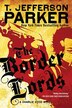 The Border Lords by T. Jefferson Parker, Paperback | Indigo Chapters