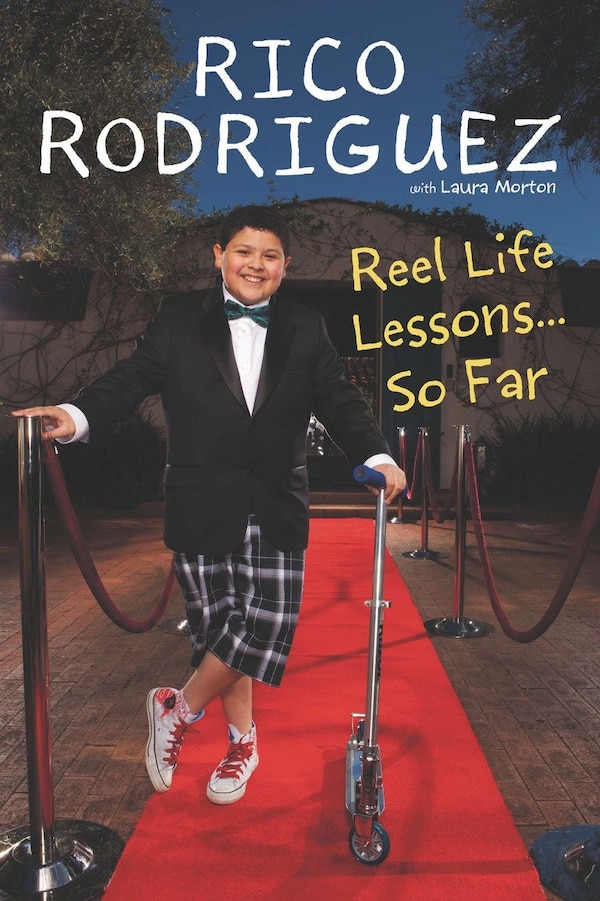 Reel Life Lessons by Rico Rodriguez, Paperback | Indigo Chapters