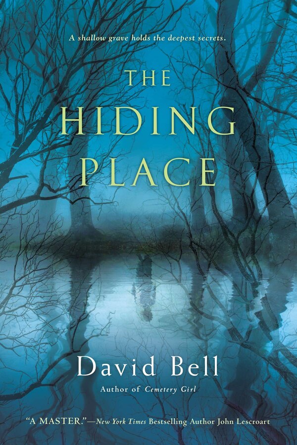 The Hiding Place by David Bell, Paperback | Indigo Chapters