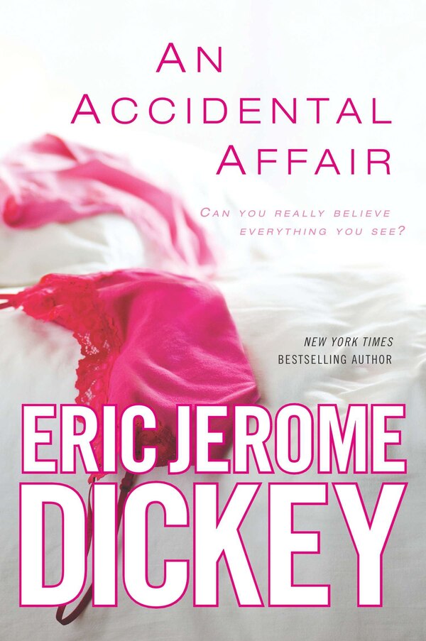 An Accidental Affair by Eric Jerome Dickey, Paperback | Indigo Chapters