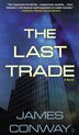 The Last Trade by James Conway, Paperback | Indigo Chapters
