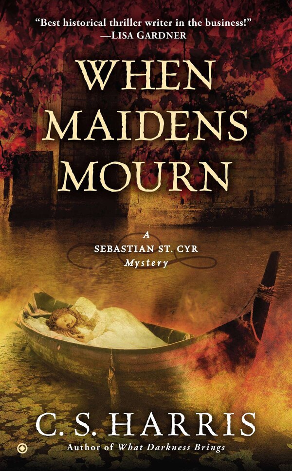 When Maidens Mourn by C. S. Harris, Mass Market Paperback | Indigo Chapters