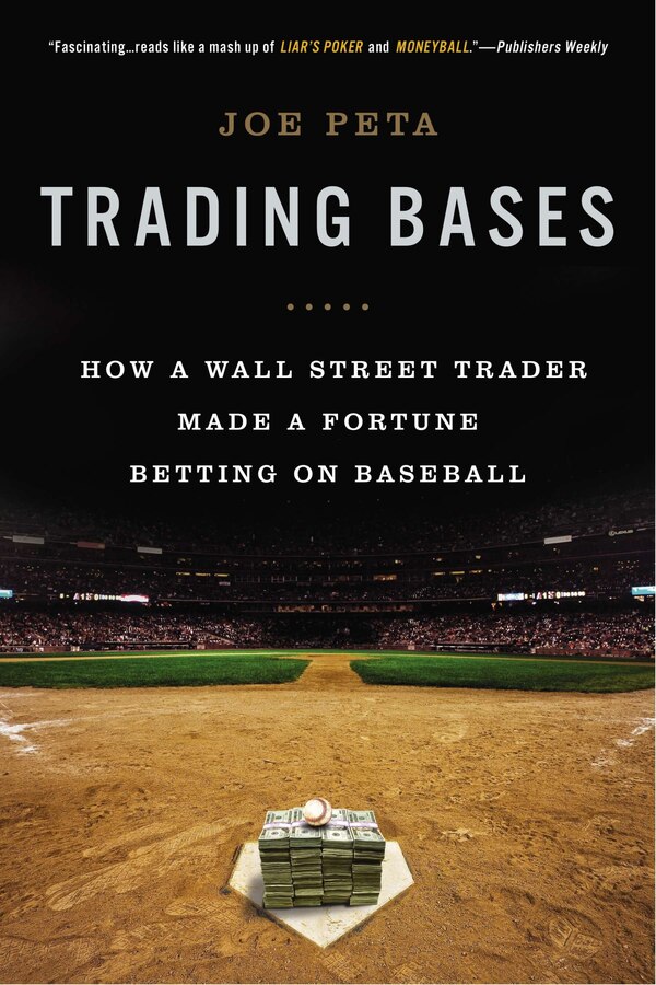 Trading Bases by Joe Peta, Paperback | Indigo Chapters