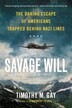 Savage Will by Timothy M. Gay, Paperback | Indigo Chapters