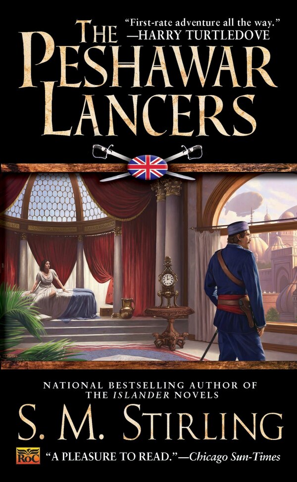 The Peshawar Lancers by S. M. Stirling, Mass Market Paperback | Indigo Chapters