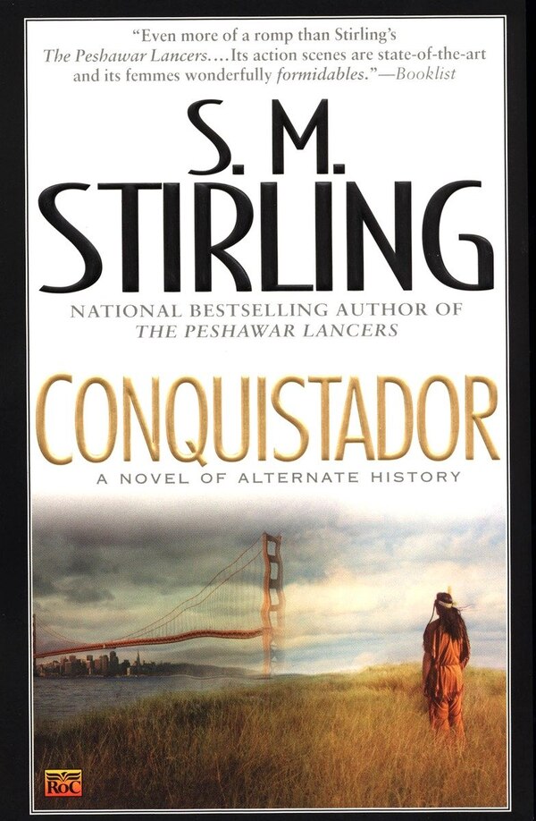 Conquistador by S. M. Stirling, Mass Market Paperback | Indigo Chapters